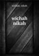 wichah nikah, wichah_nikah 
