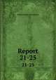 Report. 21-25, Indians Rights Association 