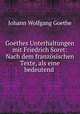 Goethes Unterhaltungen mit Friedrich Soret: Nach dem franzosischen Texte, als eine bedeutend ., Johann Wolfgang Goethe 