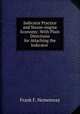 Indicator Practice and Steam-engine Economy: With Plain Directions for Attaching the Indicator ., Frank F. Hemenway 