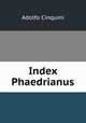 Index Phaedrianus, Adolfo Cinquini 