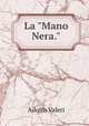La "Mano Nera.", Adolfo Valeri 