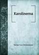 Karolinerna., Verner von Heidenstam 
