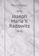 Joseph Maria V. Radowitz, Paul Hassel 