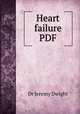 Heart failure PDF, Dr Jeremy Dwight 