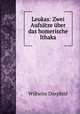 Leukas: Zwei Aufsatze uber das homerische Ithaka, Wilhelm Dorpfeld 