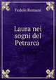 Laura nei sogni del Petrarca ., Fedele Romani 