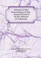 Journal of the Proceedings of the . Annual Council of the Diocese of Arkansas ., Episcopal Church Diocese of Arkansas , Diocese of Arkansas , Episcopal Church 