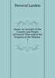 Lhasa: An Account of the Country and People of Central Tibet and of the Progress of the Mission .. 1, Perceval Landon 