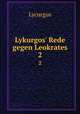 Lykurgos` Rede gegen Leokrates. 2, Lycurgus 