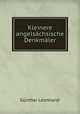 Kleinere angelsachsische Denkmaler., Gunther Leonhardi 