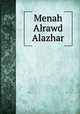 Menah Alrawd Alazhar, ????? ??? ?? ????? ???? ?????? ?????? 