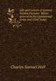 Life and Letters of Samuel Holden Parsons: Major-general in the Continental Army and Chief Judge ., Charles Samuel Hall 