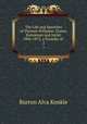 The Life and Speeches of Thomas Williams: Orator, Statesman and Jurist, 1806-1872, a Founder of .. 2, Burton Alva Konkle 