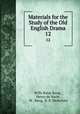 Materials for the Study of the Old English Drama. 12, Willy Bang-Kaug , Henry de Vocht, W . Bang, R. B. McKerrow 