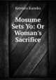 Mosume Sets Yo: Or Woman