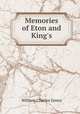 Memories of Eton and King