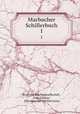 Marbacher Schillerbuch.. 1, Deutsche Schillergesellschaft 