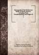 Monograph of the Bombycine Moths of North America: Including Their Transformations and Origin of .. 2, Alpheus Spring Packard, Theodore Dru Alison Cockerell 