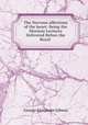 The Nervous affections of the heart: Being the Morison Lectures Delivered Before the Royal ., George Alexander Gibson 