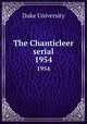 The Chanticleer serial. 1954, Duke University 