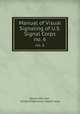 Manual of Visual Signaling of U.S. Signal Corps. no. 6, Daniel John Carr , United States Army . Signal Corps 