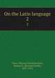 On the Latin language. 2, Varro, Marcus Terentius,Kent, Roland G. (Roland Grubb), 1877-1952 