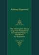 The Old English Sheep Dog from Puppyhood to Championship: A Handbook for Beginners, Aubrey Hopwood 
