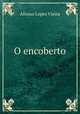 O encoberto, Afonso Lopes Vieira 