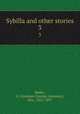Sybilla and other stories. 3, Banks, G. Linnaeus (George Linnaeus), Mrs., 1821-1897 