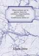 Observations sur la guerre dans les colonies, organisation, execution: Conferences faites a l ., Albert Ditte 