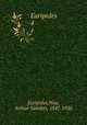 Euripides. 4, Euripides,Way, Arthur Sanders, 1847-1930 