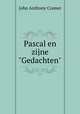 Pascal en zijne "Gedachten", Cramer John Anthony 