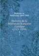 Histoire de la littrature franaise classique (1515-1830). 3, Ferdinand Brunetie?re 
