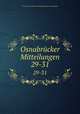 Osnabrcker Mitteilungen. 29-31, Verein fur Geschichte und Landeskunde von Osnabruck 