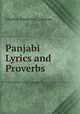 Panjabi Lyrics and Proverbs, Charles Frederick Usborne 