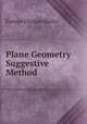 Plane Geometry Suggestive Method, George Clinton Shutts 