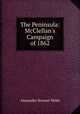 The Peninsula: McClellan