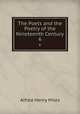 The Poets and the Poetry of the Nineteenth Century. 6, Alfred Henry Miles 