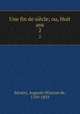 Une fin de sicle; ou, Huit ans. 2, Auguste Hilarion de Ke?ratry 