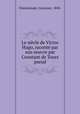 Le siecle de Victor Hugo, raconte par son oeuvre par Constant de Tours pseud., Chmielenski, Constant, 1850- 