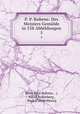 P. P. Rubens: Des Meisters Gemlde in 538 Abbildungen. 5, Peter Paul Rubens , (, Adolf Rosenberg , Rudolf Oldenbourg 