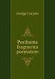 Posthuma fragmenta poematum, George Coryate 
