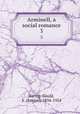 Arminell, a social romance. 3, Baring-Gould, S. (Sabine), 1834-1924 