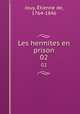 Les hermites en prison. 02, Etienne de Jouy 