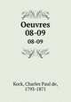 Oeuvres. 08-09, Kock, Charles Paul de, 1793-1871 