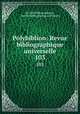 Polybiblion: Revue bibliographique universelle.. 103, 