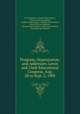 Program, Organization, and Addresses: Lewis and Clark Educational Congress, Aug. 28 to Sept. 2, 1905, J. H. Ackerman , Enoch Albert Bryan , Prince Lucien Campbell, Andrew Sloan Draper, William Torrey Harris, Henry Marcus Leipziger, Howard Jason Rogers, Frank Louis Soldan, Benjamin Ide Wheeler 