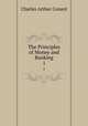 The Principles of Money and Banking. 1, Charles Arthur Conant 