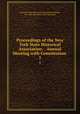 Proceedings of the New York State Historical Association: . Annual Meeting with Constitution .. 5, New York State Historical Association Meeting, New York State Historical Association 